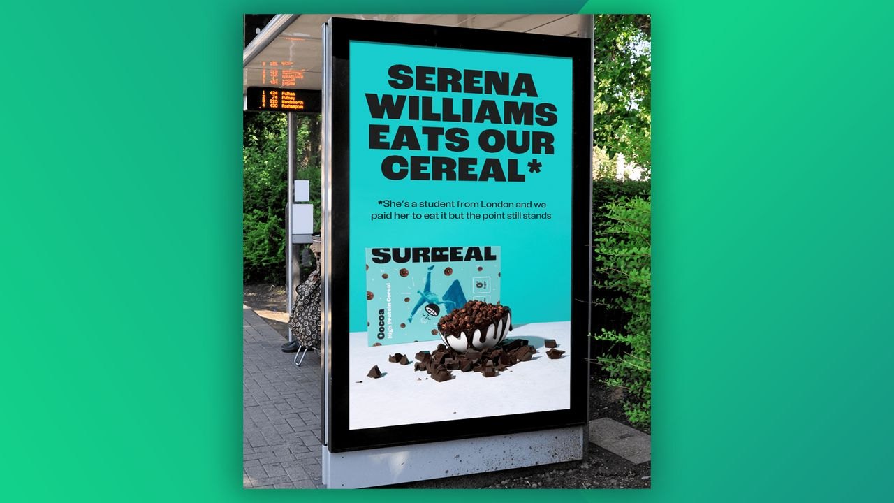 Surreal bus shelter poster reading "Serena Williams eats our cereal" with a footnote explaining she is a student from London
