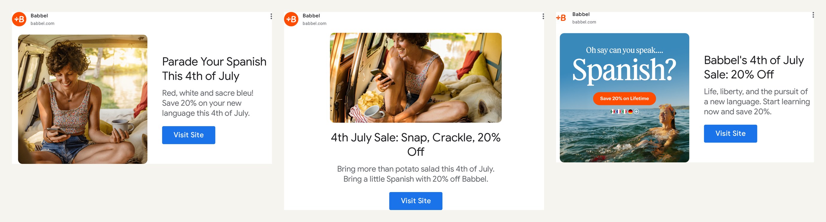 Three Babbel responsive display ads for a 4th of July sale: Parade Your Spanish This 4th of July, 4th July Sale: Snap, Crackle, 20% Off, and Babbel's 4th of July Sale: 20% Off next to an image reading Oh say can you speak.... Spanish?