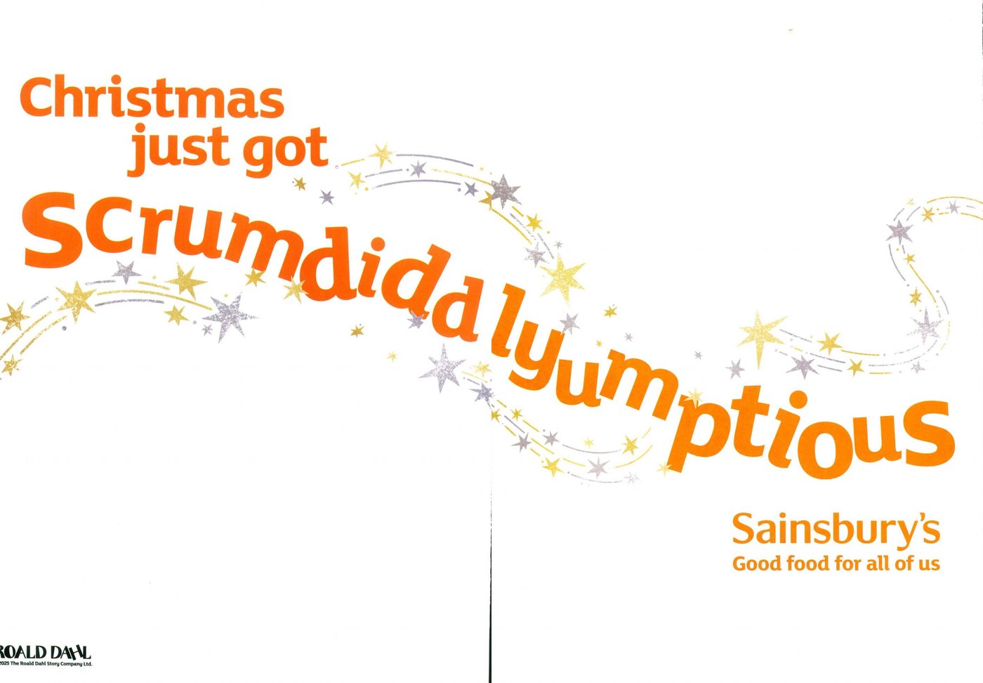 Sainsbury's double-page magazine spread reading Christmas just got Scrumdiddlyumptious in large orange letters with a Roald Dahl licensing mark