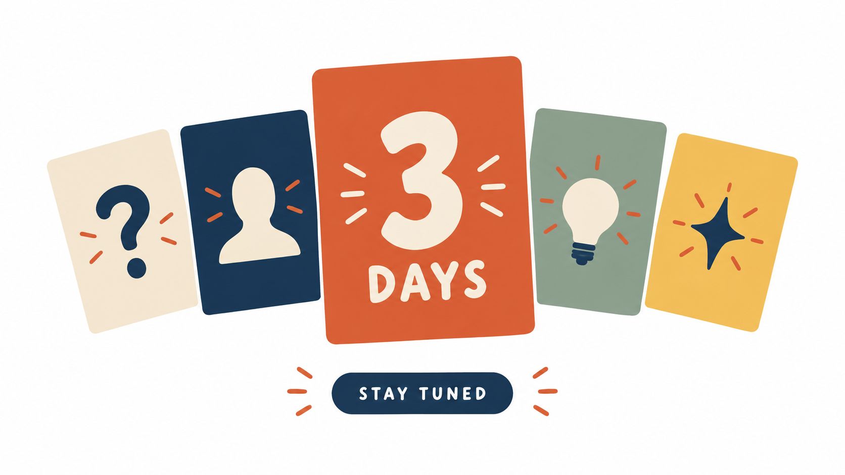 Illustration of teaser cards with a three days countdown and a stay tuned label