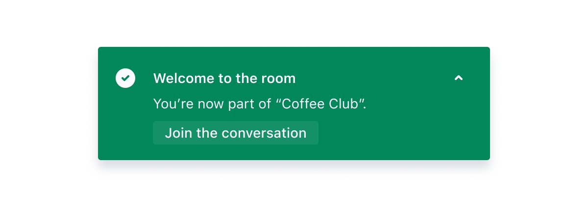 An Atlassian bold success flag in green with a check icon, the title Welcome to the room, a message about joining Coffee Club and a Join the conversation action