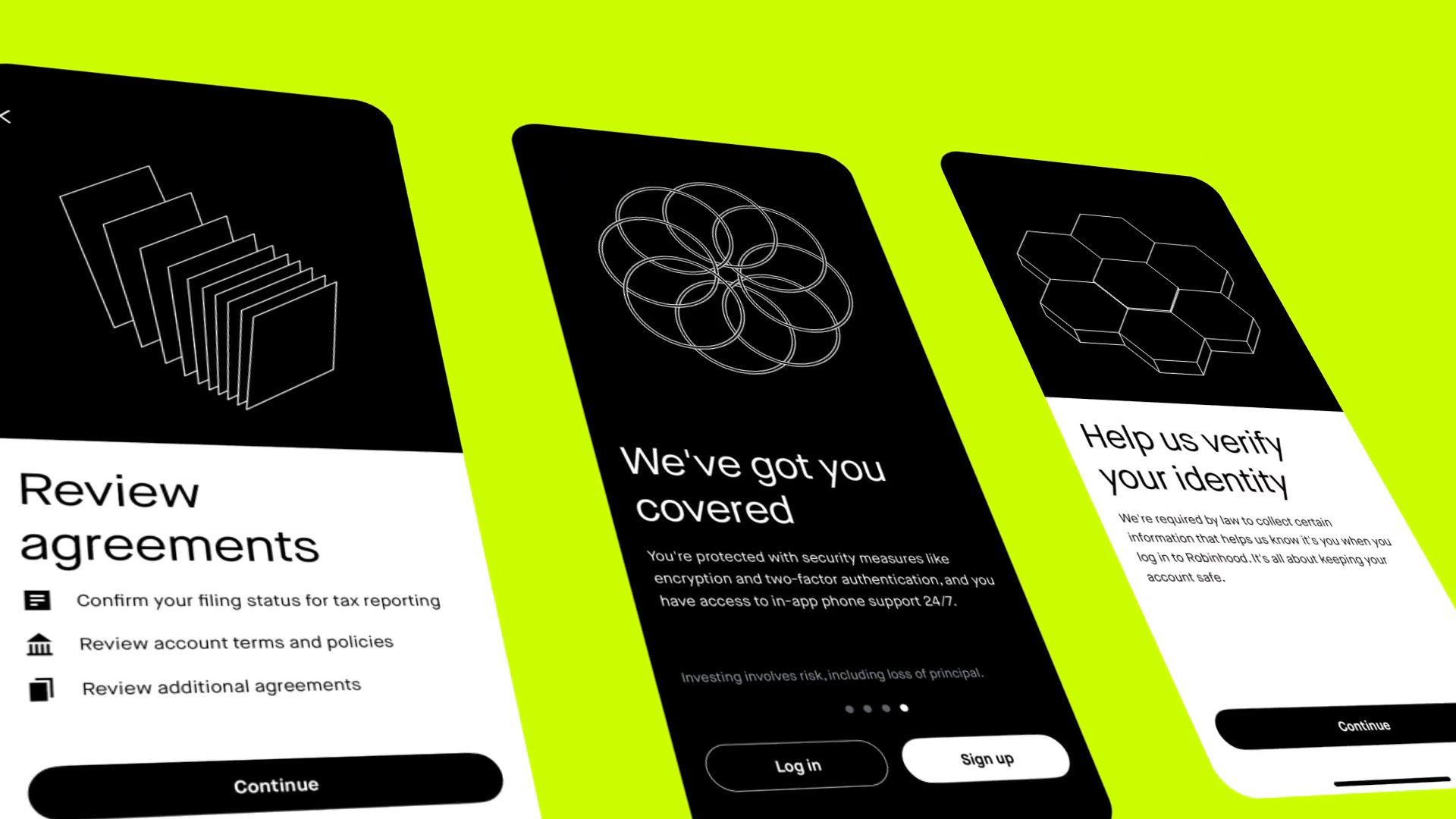 Three tilted Robinhood onboarding screens on a lime background: Review agreements, We've got you covered, and Help us verify your identity, each with a white line illustration